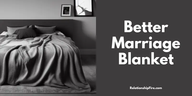 Blanket in a bedroom - Better Marriage Blanket
