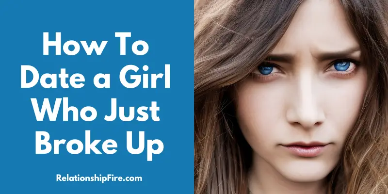 Close up image of a brunette woman with blue eyes - How To Date a Girl Who Just Broke Up