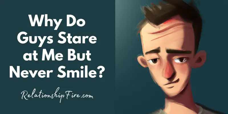 Digital image of a guy with a mystery expression - Why do guys stare at me but never smile