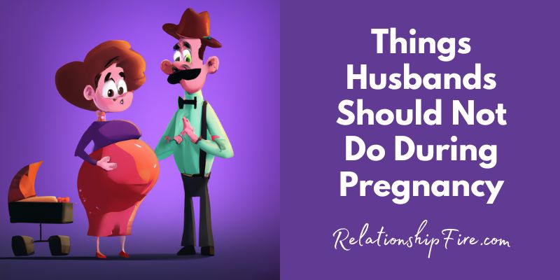 Digital image of a husband with his pregnant wife - Things Husbands Should Not Do During Pregnancy